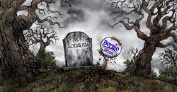 Why Socialism Is Dead Why Socialism Is Dead