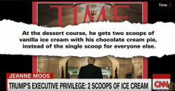 The Final Straw: President Trump Had Two Scoops of Iced Cream, While Everyone Else Had One The Final Straw: President Trump Had Two Scoops of Iced Cream, While Everyone Else Had One
