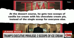 The Final Straw: President Trump Had Two Scoops of Iced Cream, While Everyone Else Had One