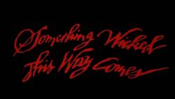 Something Wicked This Way Comes Something Wicked This Way Comes