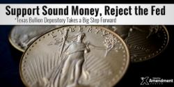Another Step Forward For Sound Money: Location Picked For Texas Gold Depository