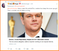 Matt Damon And Russell Crowe Fingered For Pressuring Journalist To Kill Weinstein Sex Story Matt Damon And Russell Crowe Fingered For Pressuring Journalist To Kill Weinstein Sex Story