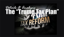 The “Trump Tax Plan” - Details & Analysis