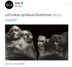 "Let's Blow Up Mount Rushmore" Says Vice