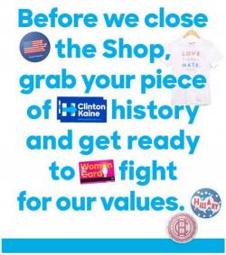 Hillary Swag Fire Sale - "Last Call" To Own Your Piece Of "Clinton/Kaine History"