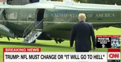 Trump Goes Nuclear: NFL Will "Go To Hell" Trump Goes Nuclear: NFL Will "Go To Hell"